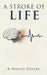 A Stroke of Life by B. Frances Spencer