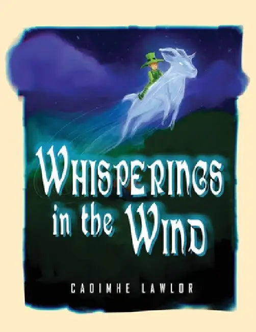 Whisperings in the Wind by Caoimhe Lawlor