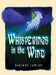 Whisperings in the Wind by Caoimhe Lawlor