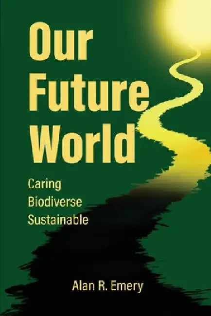 Our Future World by Alan Emery