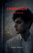 Unbroken: A Quiet Survival by Sumit Mohan