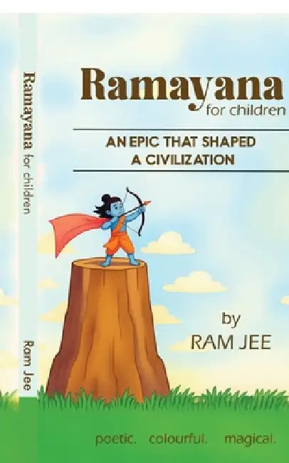 Ramayana for Children by Ram Jee