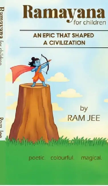 Ramayana for Children by Ram Jee