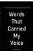 Words that carried my voice by Mitiksha Rathva
