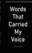 Words that carried my voice by Mitiksha Rathva