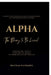 Alpha: The Diary to Be Lived by Pratham Waydande