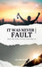 It Was Never Your Fault by Ayaan Gupta