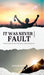 It Was Never Your Fault by Ayaan Gupta