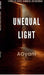 Unequal Light: Stories of Choice, Blindness, and Becoming by Agyani