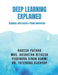 Deep Learning Explained: Research, Application & Future Innovations by Rakesh Pathak