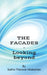 The Facades: Looking Beyond by Subha Tharuvai Nilakantan