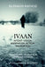 Ivaan: Intent- Vision- Aspiration- Action-Navigation: Manifesting Abundance, Learning Lessons by Dr Pravin Rathod