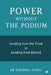 Power Without the Podium: Leading from the Front vs Leading from Behind by Dr Krishna Athal
