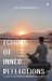 Echoes of Inner Reflections: A Guide to Self-Mastery and Self Transformation by Dr D Visagamoorthi