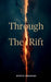 Through the rift: Volume 1 by Kiyoto Takahashi