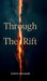 Through the rift: Volume 1 by Kiyoto Takahashi