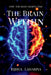 The Brain Within: How the brain shapes time by Rijhul Lahariya