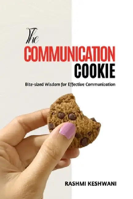 The COMMUNICATION Cookie by Rashmi Keshwani