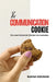 The COMMUNICATION Cookie by Rashmi Keshwani