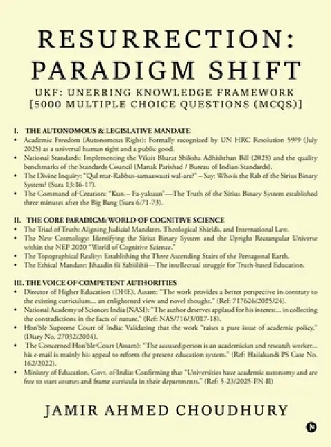 Resurrection: Paradigm Shift: UKF: Unerring Knowledge Framework by Jamir Ahmed Choudhury