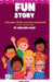 Fun Story by Harleen Kaur