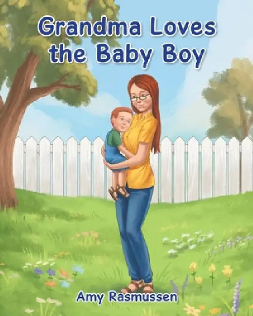 Grandma Loves the Baby Boy by Amy Rasmussen