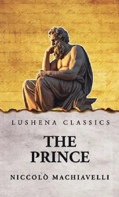 The Prince by Niccolò Machiavelli