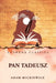 Pan Tadeusz by Adam Mickiewicz