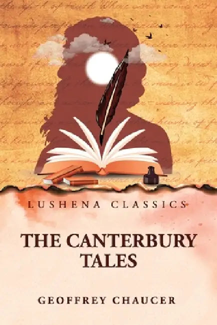 The Canterbury Tales by Geoffrey Chaucer