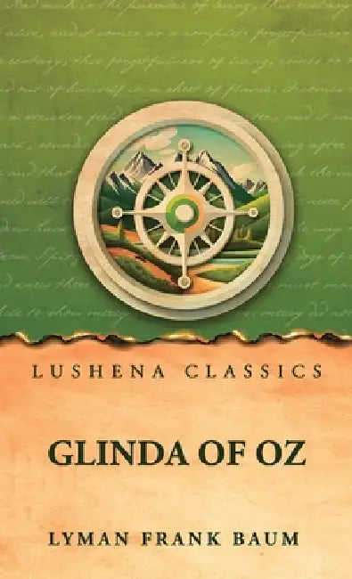 Glinda of Oz by Lyman Frank Baum
