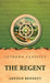 The Regent by Arnold Bennett