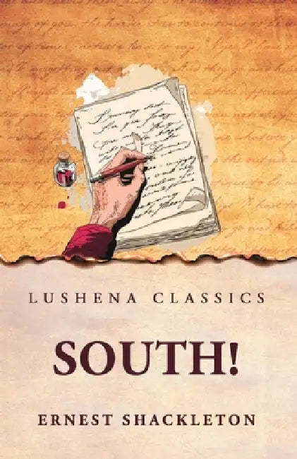 South! by Ernest Shackleton