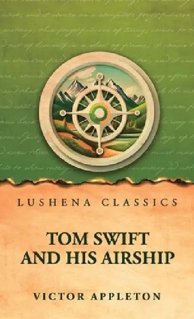 Tom Swift and His Airship by Victor Appleton
