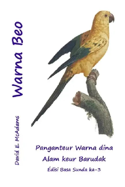 Warna Beo: Panganteur Warna dina Alam keur Barudak by David E. McAdams