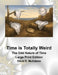 Time is Totally Weird: The Odd Nature of Time by David E. McAdams