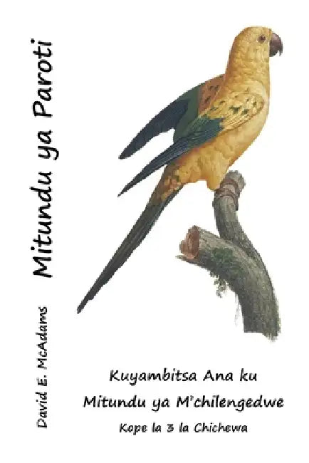 Mitundu ya Paroti: Kuyambitsa Ana ku Mitundu ya M'chilengedwe by David E. McAdams