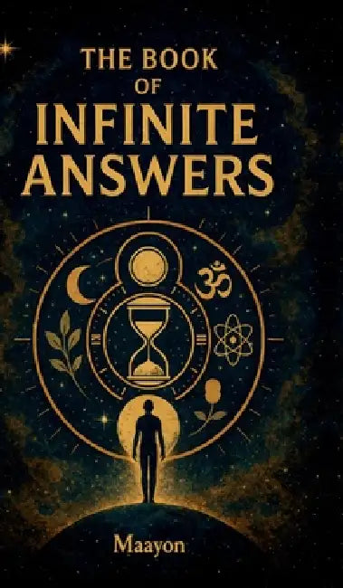 The Book of Infinite Answers by Maayon