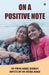 On A Positive Note by Dr Veena Adige