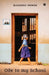 Ode to my school by Suhasini Menon