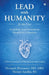 Lead with Humanity at the Core: Leadership, Good Heartedness, Empathy and Compassion by Hemanth Bhimasani, Nichole Sandlin