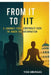 From IT to IIT: A Journey from Corporate Code to Inner Transformation by Yogi Anuraag