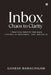 Inbox - Chaos to Clarity: 7 Practical Ways to Take Back Control of Your Email, Time, and Focus by Ganesh Ramalingam