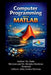 Computer Programming with MATLAB: Learn, Practice, and Apply MATLAB for Science and Engineering by Dr Ranu Sheoran