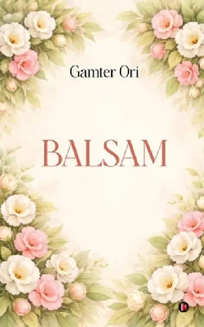 Balsam by Gamter Ori