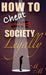 How to cheat society legally by M&m