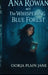 Ana Rowan and the Whispering Blue Forest by Oorja Plain Jane
