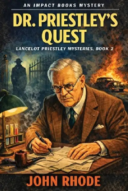 Dr. Priestley's Quest by John Rhode