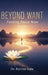 Beyond Want: Finding Peace Now by Ronnie Hale