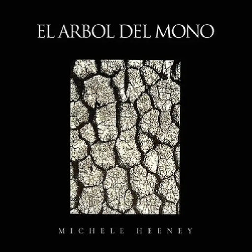 El Arbol Del Mono by Michele Heeney