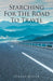 Searching for the Road to Travel by Gerald Miller